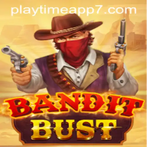 Dive into the Exciting World of BanditBust: A Playtime App Adventure
