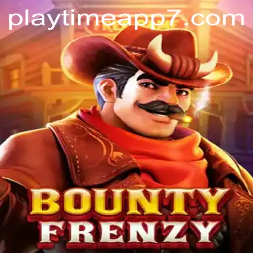 Discover the Thrilling World of BountyFrenzy: A Playtime App Adventure