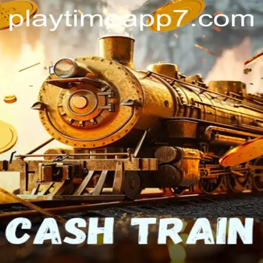 Explore the Thrilling World of CashTrain: A Playtime App Adventure