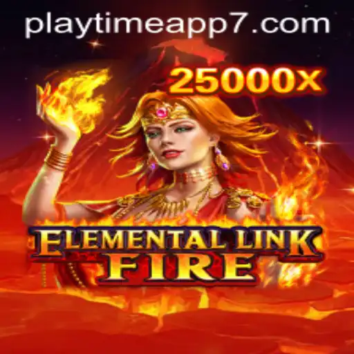 ElementalLinkFire: Ignite Adventure in the Playtime App