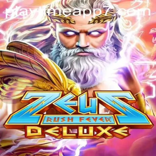 Dive into the Epic World of ZeusRushFeverDeluxe: A Comprehensive Guide