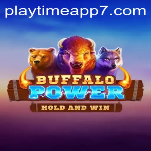 Dive into BuffaloPower: A Captivating Experience on Playtime App
