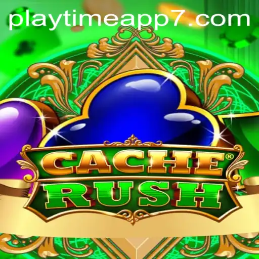 Exploring CacheRush: The Ultimate Playtime App Experience