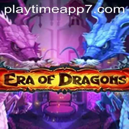 EraOfDragons: The Ultimate Fantasy Experience with Playtime App