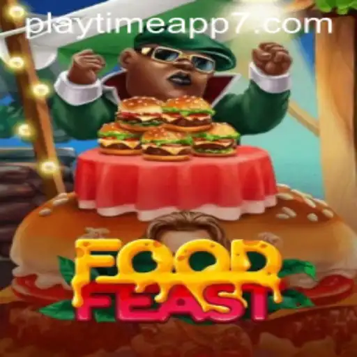 Discover FoodFeast: The Ultimate Playtime App Revolutionizing Mobile Gaming