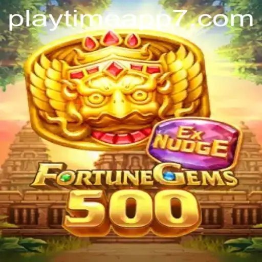 Exploring FortuneGems500: A Dive into the Exciting World of Playtime Apps