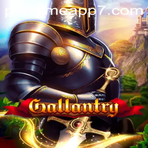 Exploring the World of Gallantry: A New Adventure in Playtime App