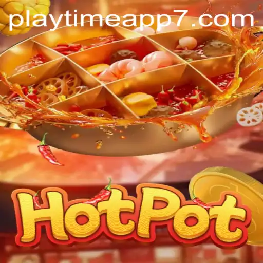 Discover Hotpot: A Captivating Playtime App Experience