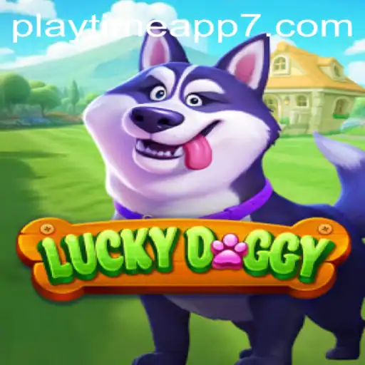 Exploring LuckyDoggy: A Playtime App Bringing Joy to Gamers