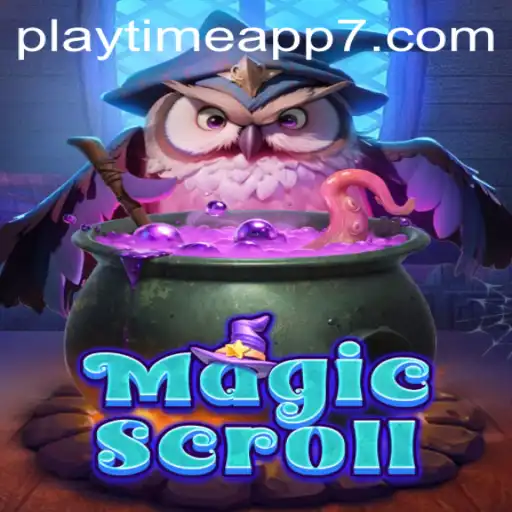 Discover the Enchanting World of MagicScroll on the Playtime App